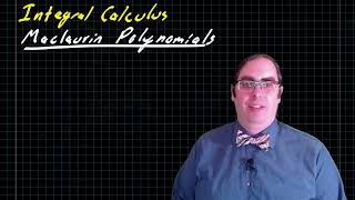 Maclaurin Polynomials [upl. by Etnaled]