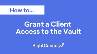 How To Grant a Client Access to the Vault [upl. by Eniamerej959]