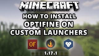 Minecraft Java 1171 How To Download amp Install OptiFine on Custom Launchers CurseForgeGDLauncher [upl. by Aneras]