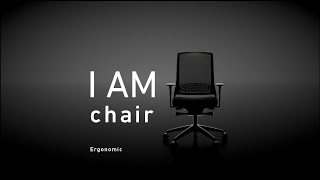 I AM Chair Ergonomic [upl. by Gore]