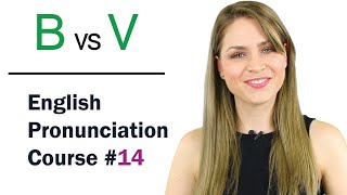 B vs V Consonant Sounds  Learn English Pronunciation Course  42 Words [upl. by Lehpar]