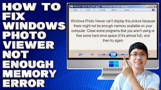 How To Fix Windows Photo Viewer Not Enough Memory Error Solution [upl. by Aneryc700]