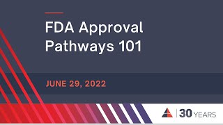 FDA Approval Pathways 101 [upl. by Yllil802]