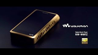 Sony Signature Series Walkman® NWWM1Z Official Product Video [upl. by Siramay]