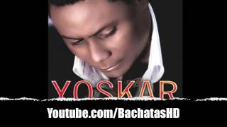 Yoskar Sarante  BACHATA MIX SUPER EXITOS COMPLETA [upl. by Nishi]