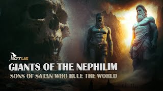 Giants of the Nephilim Sons of Satan who rule the world  War of Heaven and Earth 1 [upl. by Muhammad]