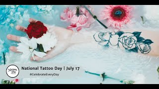 National Tattoo Day  July 17 [upl. by Anaigroeg]