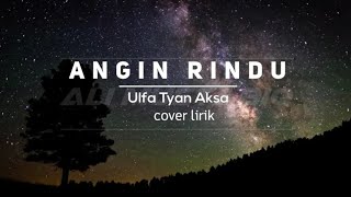 angin rindu  video lirik [upl. by Leiuqese]