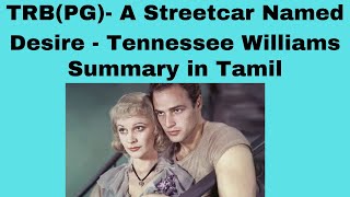 A streetcar named Desire Summary in Tamil [upl. by Ykciv456]