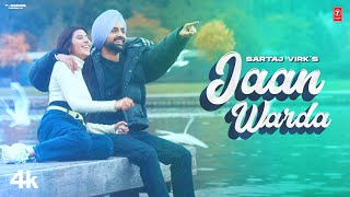 Jaan Warda Official Video  Sartaj Virk  Latest Punjabi Songs 2023  TSeries [upl. by Rochelle]