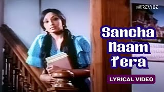 Sancha Naam Tera Lyric Video  Usha MangeshkarAsha Bhosle Vikram MakandarLakshmi Narayan Julie [upl. by Aicilec658]