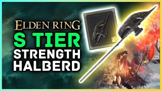 Elden Ring  S Tier Strength Scaling HALBERD You Need to Get [upl. by Kinsler]