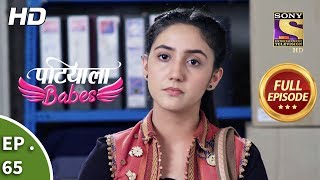 Patiala Babes  Ep 65  Full Episode  25th February 2019 [upl. by Ynaffik325]