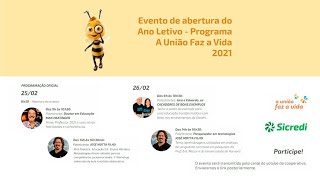 Evento de abertura do Ano Letivo  Programa A União Faz a Vida 2021 [upl. by Androw]