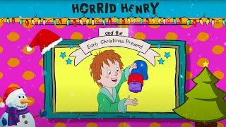 Horrid Henry and the Early Christmas Present  A Horrid Podcast  Horrid Henry Special [upl. by Herv]