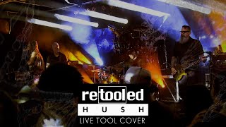 ReTooLed Tool Music Reanimated performs Hush [upl. by Lonnie]