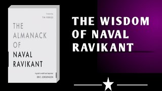 the Almanack of naval ravikant book consise summary wealth finanicalfreedom happinessaudiobook [upl. by Treblah]