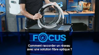 Focus Sonepar Connect  Comment raccorder un réseau avec une solution fibre optique [upl. by Zelma]