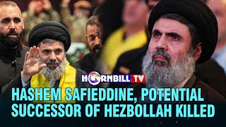 HASHEM SAFIEDDINE POTENTIAL SUCCESSOR OF HEZBOLLAH KILLED [upl. by Damick]