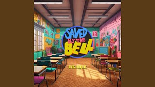 Saved by the Bell [upl. by Aihcrop]