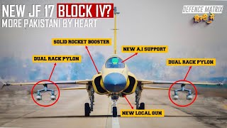 New JF 17 Block IV  More Pakistani by heart  हिंदी में [upl. by Tnirb758]