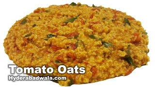 Tomato Oats Recipe Video  How to Make Tomato Oats at Home  Easy amp Quick [upl. by Sanjiv]