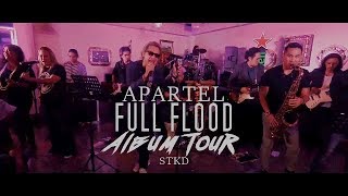 APARTEL quotFULL FLOODquot Album Tour  STKD FullFlood APARTEL [upl. by Acquah]