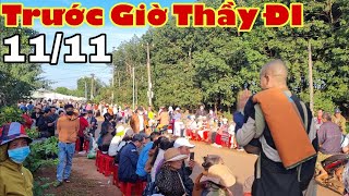 Sáng 1111 Trước Giờ Thầy Minh Tuệ Đi Khất Thực [upl. by Holt]