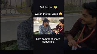 Bell ho tum 🤣 bell bull funny waitforend end entertainment comedy minivlog [upl. by Yeleen]