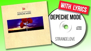 Depeche Mode  Strangelove with lyrics [upl. by Shandra]