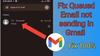 How to fix gmail queued email  queued email not sending Gmail app [upl. by Warfourd704]