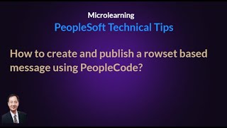 How to create and publish a rowset based message using PeopleCode [upl. by Akienaj]