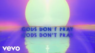 Imagine Dragons  Gods Dont Pray Official Lyric Video [upl. by Lleon]