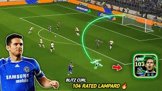 104 Rated Blitz Curl Lampard 🔥  Best Goal Scoring Amf  eFootball 25 [upl. by Rabah929]