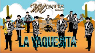 La Yaquesita  Montez De Durango Video Oficial [upl. by Javier]