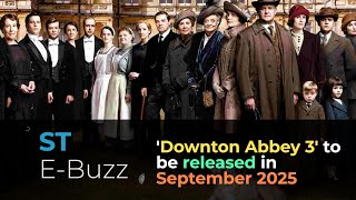 Downton Abbey 3 to be released in September 2025 [upl. by Ojahtnamas]