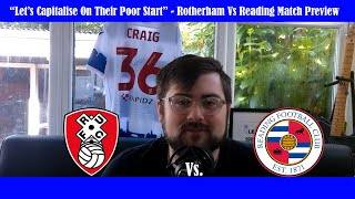 quotLets Capitalise On Their Poor Startquot  Rotherham United Vs Reading FC  League One  Match Preview [upl. by Ayt]