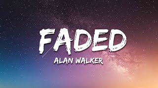 Alan Walker  Faded Lyrics [upl. by Bartel971]