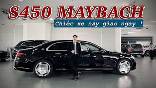 Mercedes S 450 Maybach Màu Đen Xe Sẵn Giao Ngay  Hoan Channel [upl. by Jecoa]