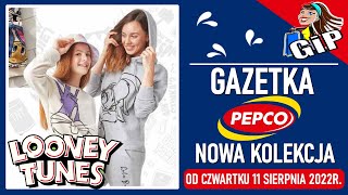 PEPCO  Gazetka od Czwartku 11082022  Modnie i Kolorowo [upl. by Sousa806]