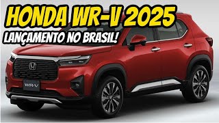 NOVO Honda WRV 2025  LANÇAMENTO NO BRASIL  MOTOR HÍBRIDO  MAIS BONITO E MAIS COMPLETO [upl. by Ynnek940]