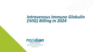 Intravenous Immune Globulin IVIG Billing in 2024 [upl. by Nywloc716]