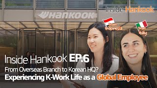 Inside HankookㅣExperiencing KWork Life as a Global EmployeeㅣHankookTire [upl. by Nena]