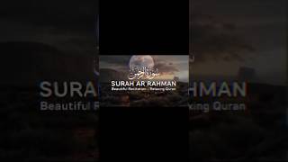 Surah Ar Rahman all world popular qirat hard taching tilwatshortsshort videonaatsharif [upl. by Notaek]