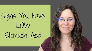 5 Surprising Signs You Have Low Stomach Acid [upl. by Auhsot455]