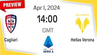 Serie A  Cagliari vs Hellas Verona  prediction team news lineups  Preview [upl. by Niawtna]