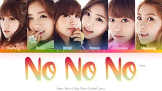 APINK 에이핑크 No No No Color Coded Lyrics HanRomEng [upl. by Jeannie]