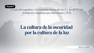 16112024 Estudio de evangelismo para Remanentes y TCK [upl. by Eitac680]