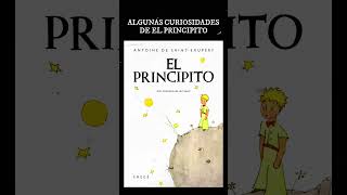 Algunas curiosidades de El Principito de Antoine de SaintExupéry [upl. by Roeser]