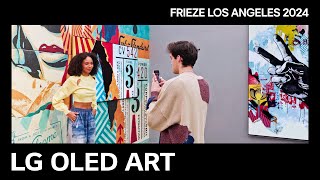 LG OLED ART  FRIEZE LOS ANGELES 2024 “Urban Canvasquot  LG [upl. by Adianez]